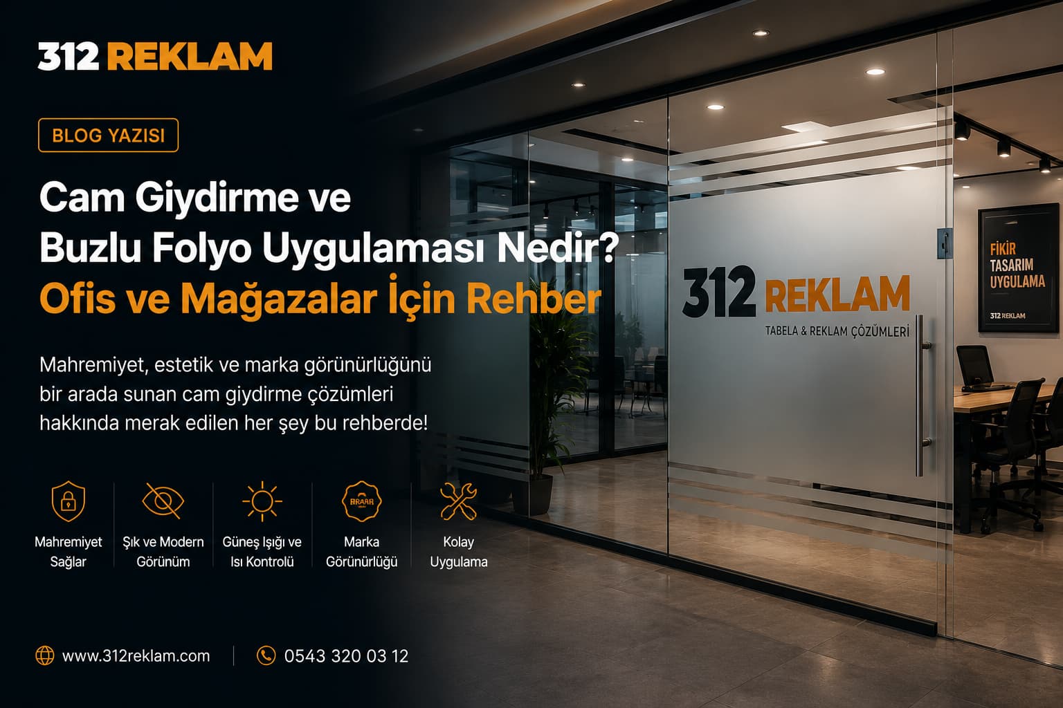 Ankara cam giydirme ve buzlu folyo uygulaması